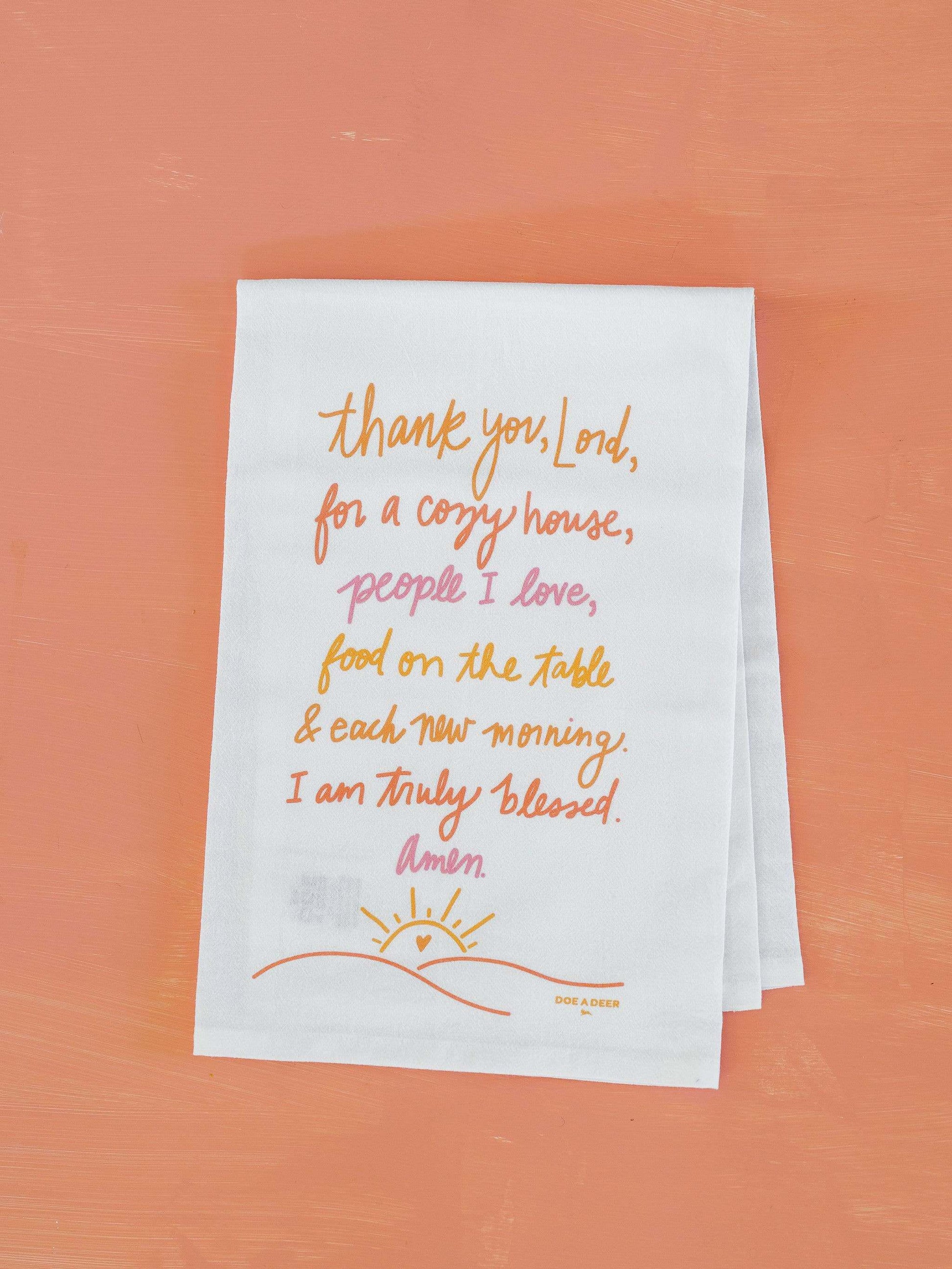 Thank You Lord - Flour Sack Towel | Tea Towel, Everyday with inspiring text about gratitude and blessings.